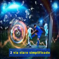 2 via claro simplificado